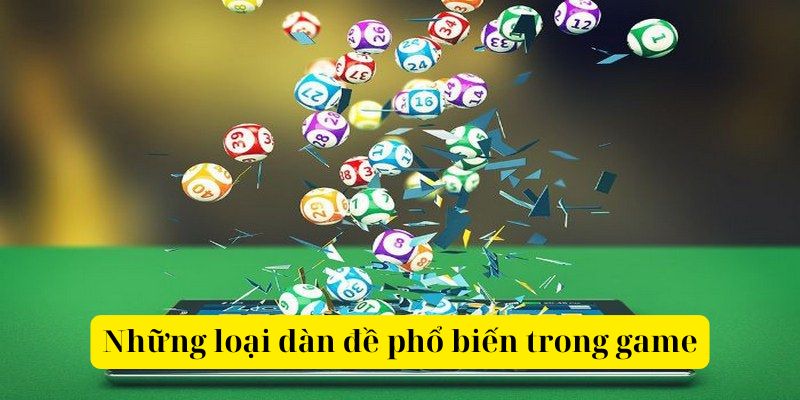 Những loại dàn đề phổ biến trong game