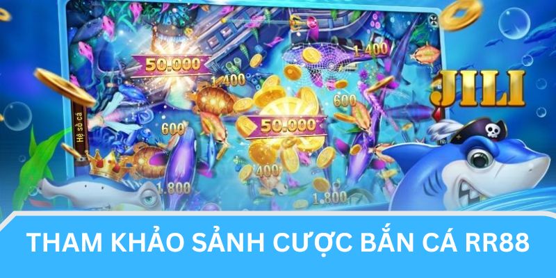 Bắn cá RR88 với nhiều sảnh cược độc đáo