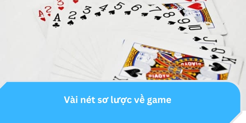 Vài nét sơ lược về game